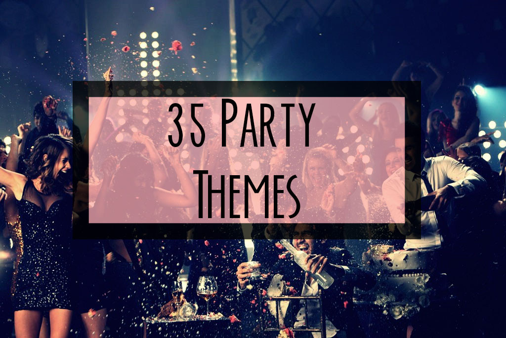 Best ideas about Party Themed Ideas For Adults
. Save or Pin 35 Unique and Fun Party Themes Now.