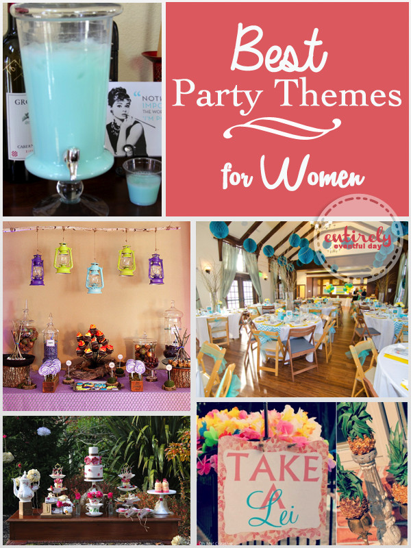 Best ideas about Party Themed Ideas For Adults
. Save or Pin The Best Party Themes for Women Entirely Eventful Day Now.