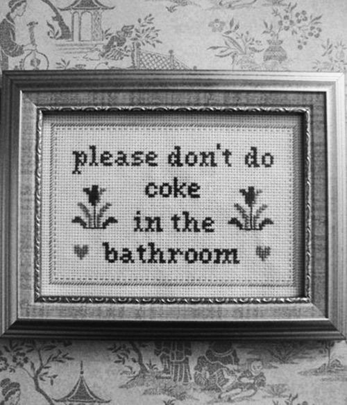 Best ideas about Please Don'T Do Coke In The Bathroom
. Save or Pin 17 Best images about Ha on Pinterest Now.