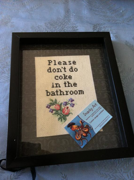 Best ideas about Please Don'T Do Coke In The Bathroom
. Save or Pin Please Don t do Coke in the Bathroom Handmade by Now.