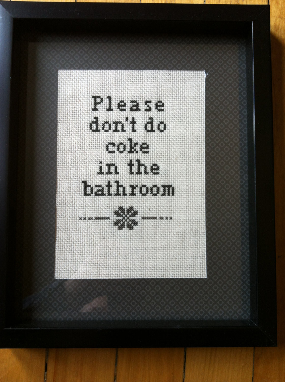 Best ideas about Please Don'T Do Coke In The Bathroom
. Save or Pin Please Don t Do Coke in the Bathroom Handmade by Now.