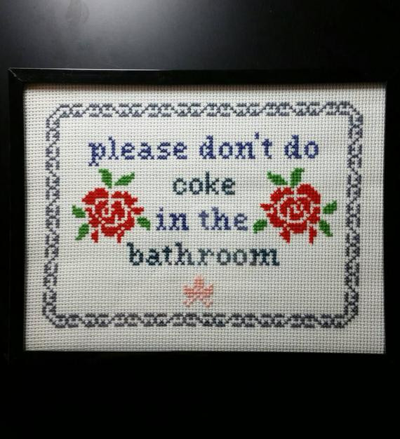 Best ideas about Please Don'T Do Coke In The Bathroom
. Save or Pin pleted Cross Stitch Please Don t Do by Now.