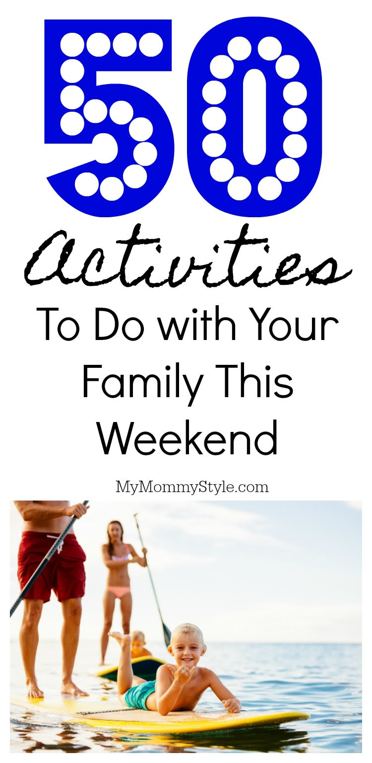 Best ideas about Projects To Do With Kids
. Save or Pin 50 Activities To DO with Your Family This Weekend My Now.