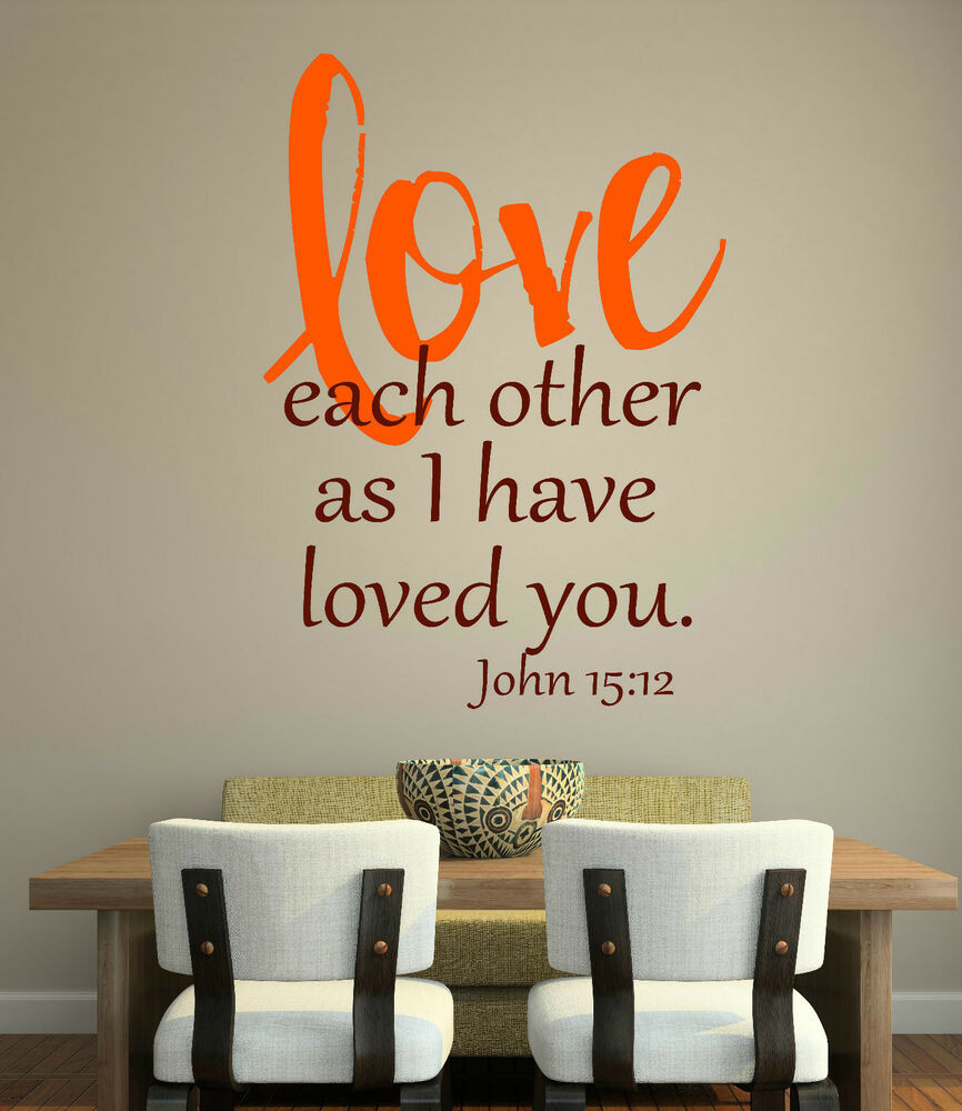 Best ideas about Scripture Wall Art
. Save or Pin John 15 12 Bible scripture Vinyl lettering wall art words Now.