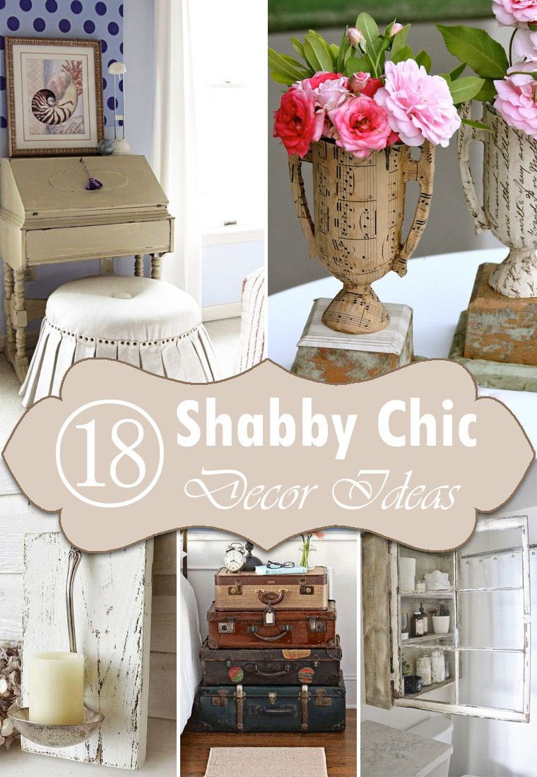 Best ideas about Shabby Chic Diy . Save or Pin 18 DIY Shabby Chic Home Decorating Ideas on a Bud Now.