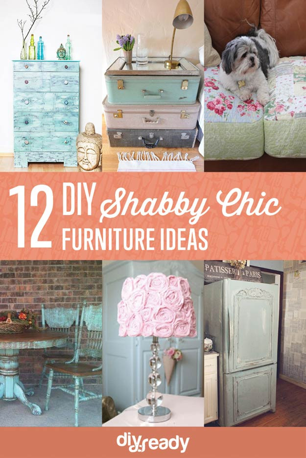 Best ideas about Shabby Chic Furniture Ideas
. Save or Pin 12 DIY Shabby Chic Furniture Ideas DIY Ready Now.