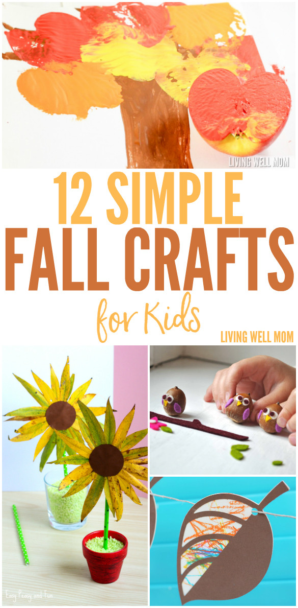 Best ideas about Simple Fall Crafts For Kids
. Save or Pin 12 Simple Fall Crafts Kids will love and Moms Now.