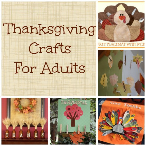 Best ideas about Thanksgiving Craft Ideas For Adults
. Save or Pin Thanksgiving Crafts For Adults Making Time for Mommy Now.