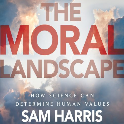 Best ideas about The Moral Landscape
. Save or Pin The Moral Landscape Audiobook Sam Harris Now.