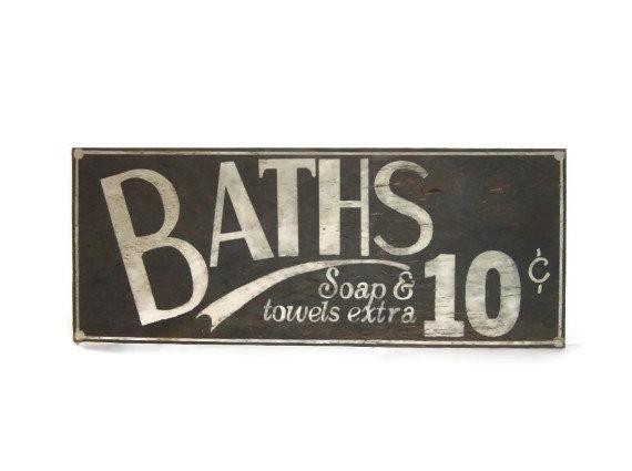 Best ideas about Vintage Bathroom Signs
. Save or Pin Rustic Bathroom sign Bath for 10 cents bathroom Now.