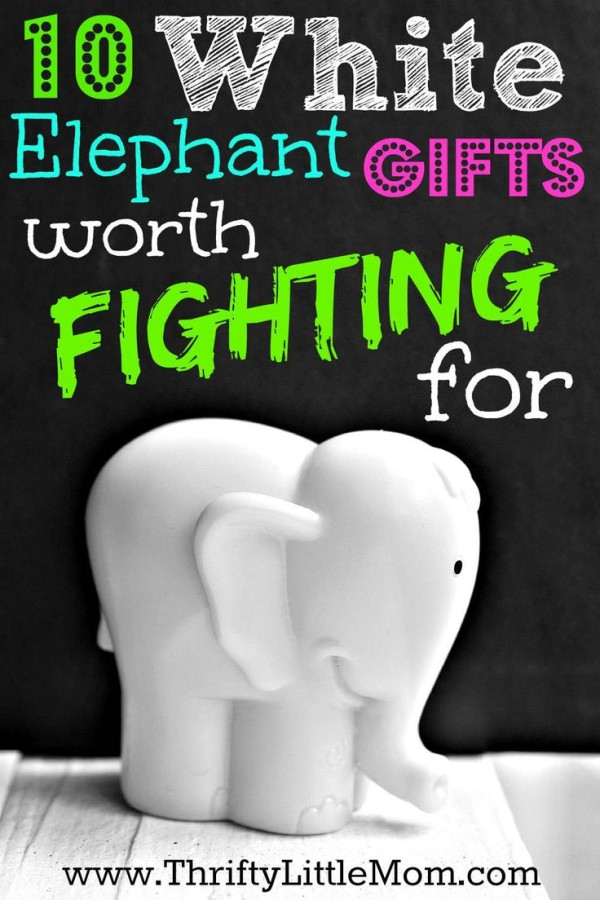 Best ideas about 10 Dollar Gift Exchange Ideas
. Save or Pin White Elephant ts worth fighting for Inspiration for Now.