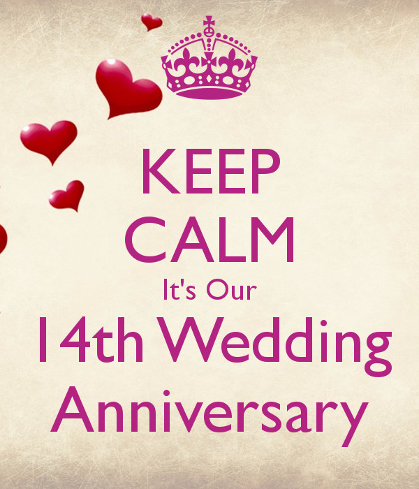 Best ideas about 14 Year Anniversary Gift Ideas
. Save or Pin KEEP CALM It s Our 14th Wedding Anniversary Poster Now.