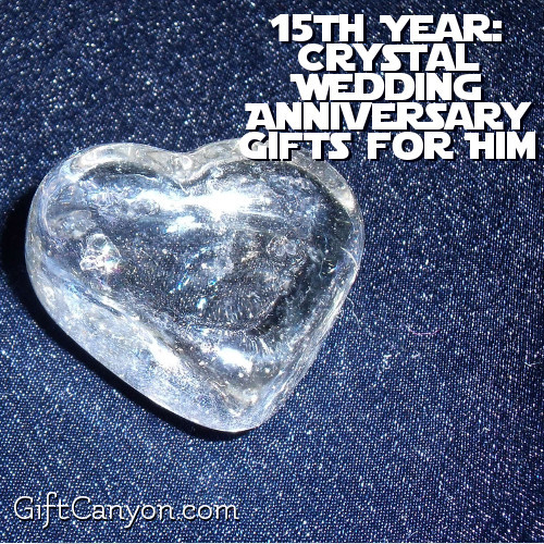 Best ideas about 15Th Wedding Anniversary Gift Ideas For Him
. Save or Pin 15th Year Crystal Wedding Anniversary Gifts for Him Now.