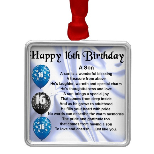 Best ideas about 16Th Birthday Gift Ideas For Son
. Save or Pin Son poem 16th Birthday design Metal Ornament Now.