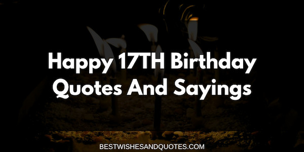 Best ideas about 17th Birthday Quotes
. Save or Pin Happy 17th Birthday Quotes and Sayings Now.