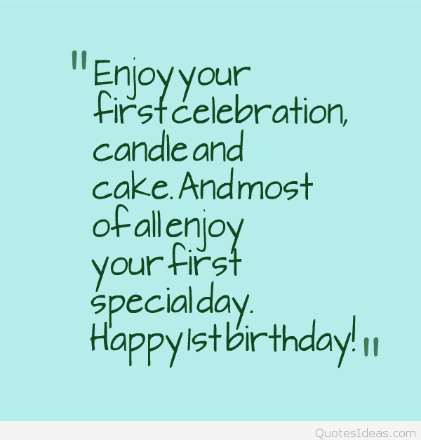 Best ideas about 1st Birthday Quotes
. Save or Pin Quotes about First birthday 64 quotes Now.