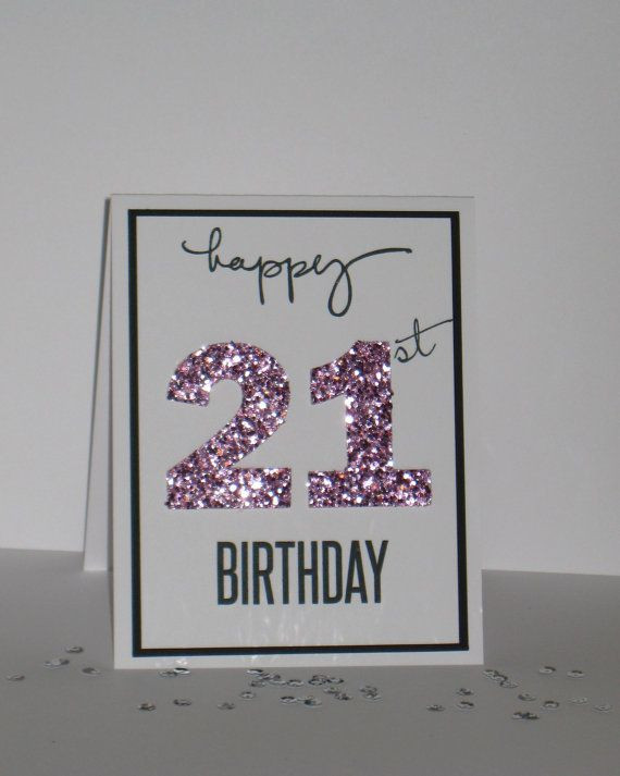 Best ideas about 21st Birthday Card Ideas
. Save or Pin 21st Birthday Card handmade card inspiration Now.