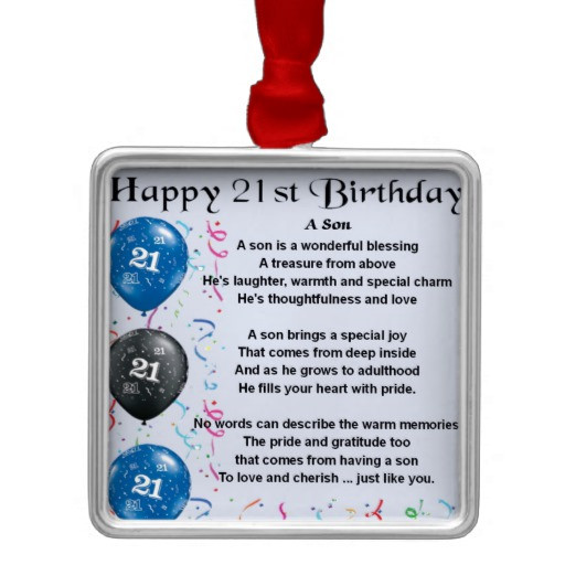 Best ideas about 21St Birthday Gift Ideas For Son
. Save or Pin Son Poem 21st Birthday Design Metal Ornament Now.