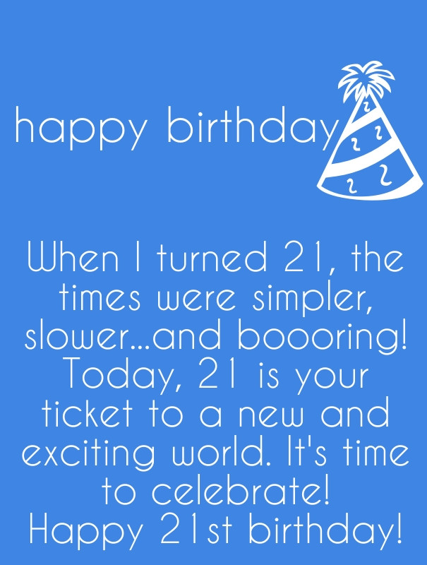 Best ideas about 21st Birthday Quotes For Son
. Save or Pin Happy 21st Birthday Quotes QuotesGram Now.
