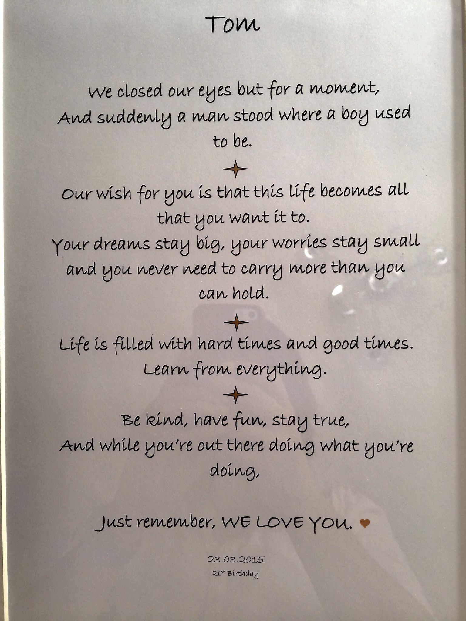 Best ideas about 21st Birthday Quotes For Son
. Save or Pin Beautiful framed words of wisdom I put to her for my Now.