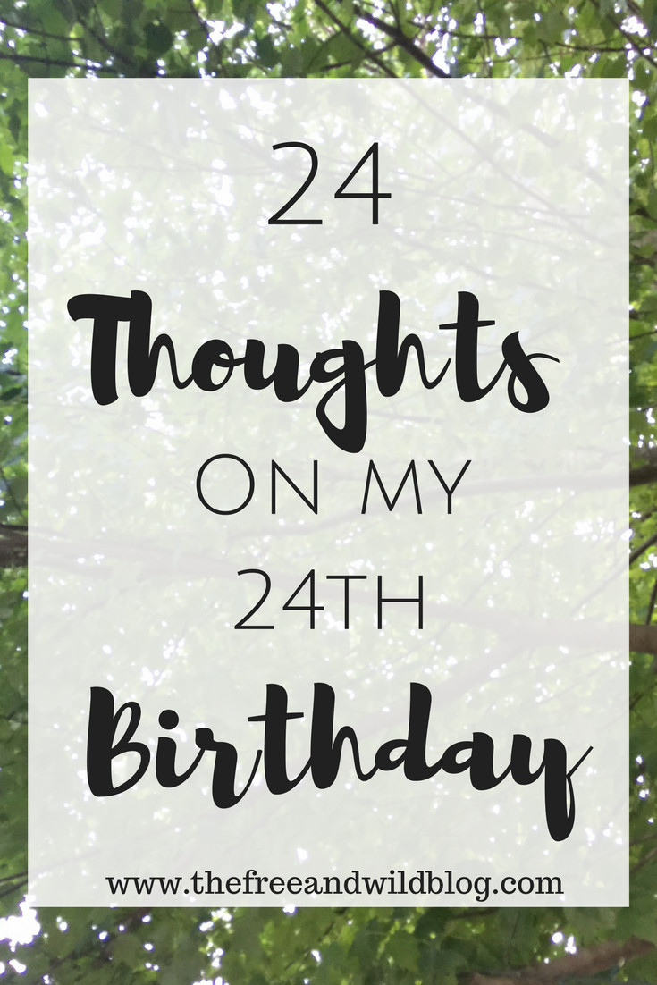 Best ideas about 24th Birthday Quotes
. Save or Pin 24 Thoughts My 24th Birthday 24th bday Now.