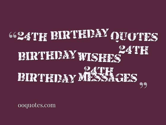 Best ideas about 24th Birthday Quotes
. Save or Pin all great 24th birthday quotes – quotes Now.