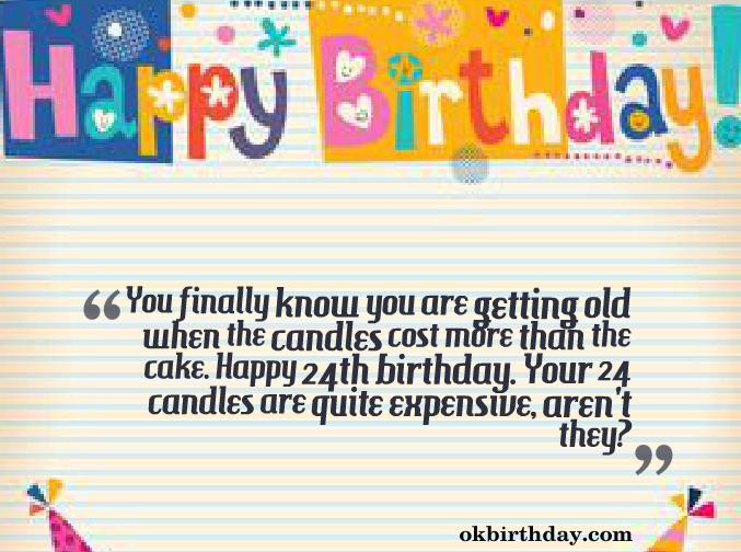 Best ideas about 24th Birthday Quotes
. Save or Pin Happy 24th Birthday Quotes QuotesGram Now.