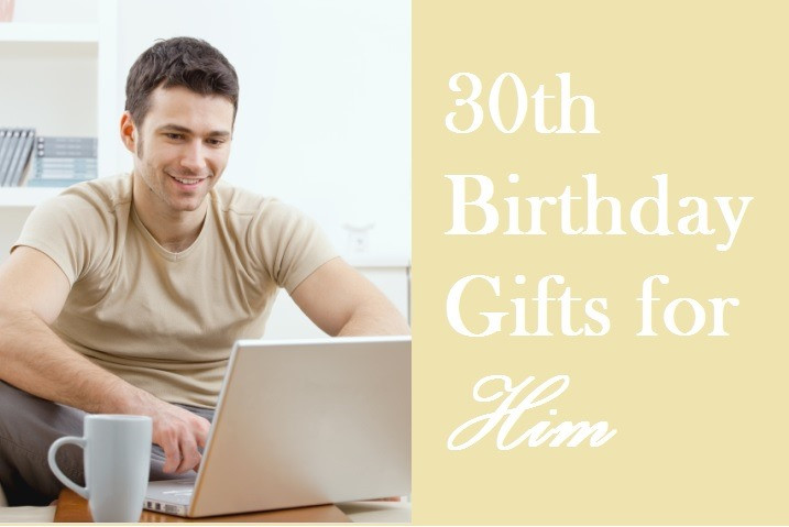 Best ideas about 30th Birthday Gifts For Him
. Save or Pin Mind Blowing 30th Birthday Gift ideas for Him Now.