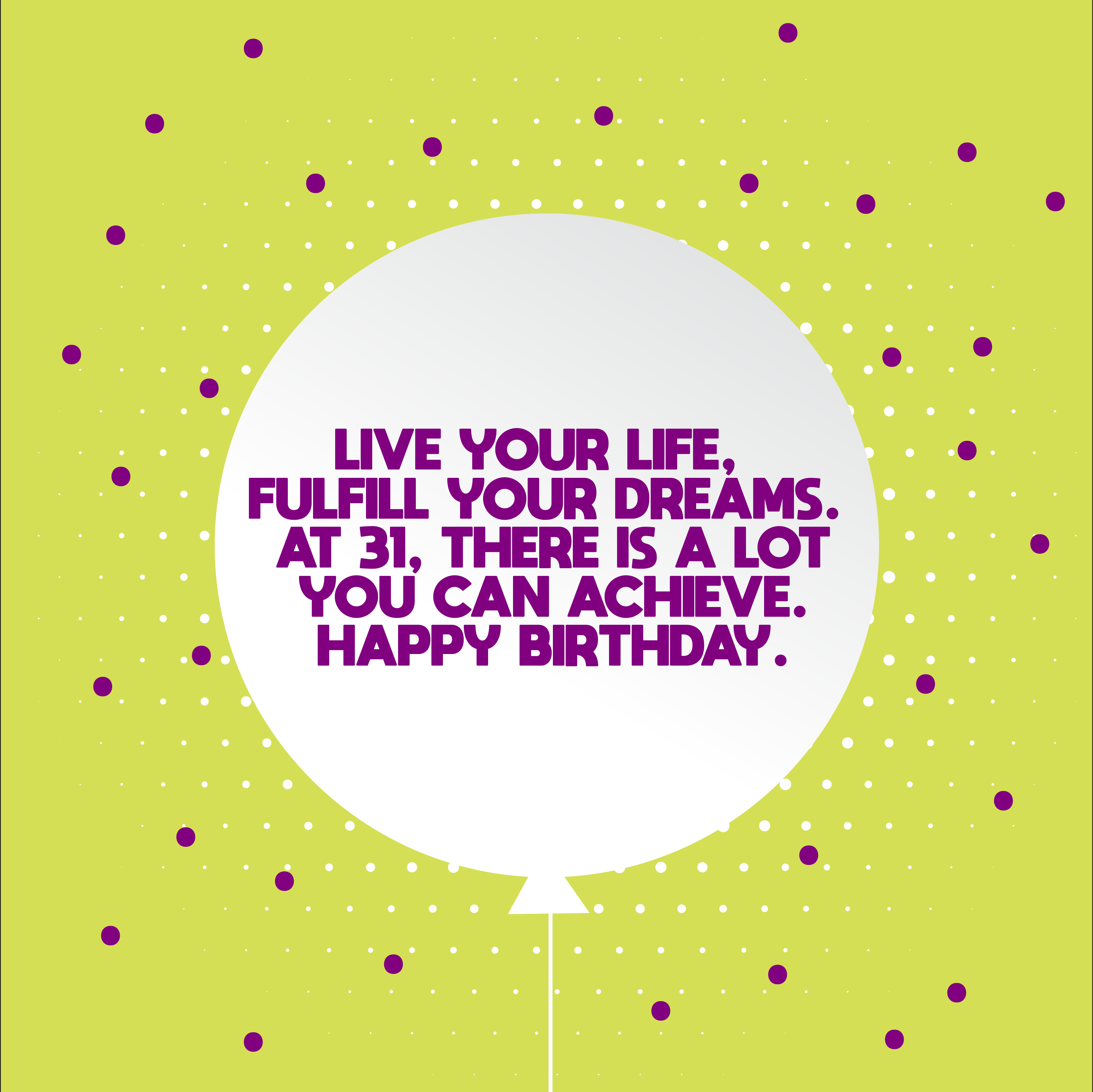 Best ideas about 31st Birthday Quotes
. Save or Pin Happy 31st Birthday Wishes Now.
