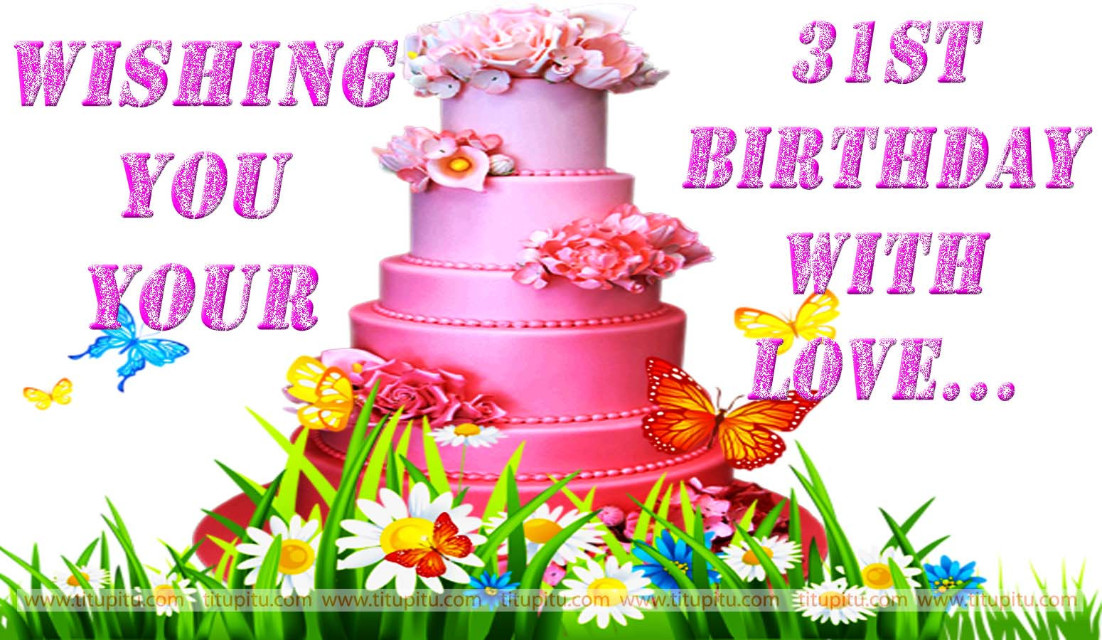 Best ideas about 31st Birthday Quotes
. Save or Pin 31st birthday wishes images and sms Now.