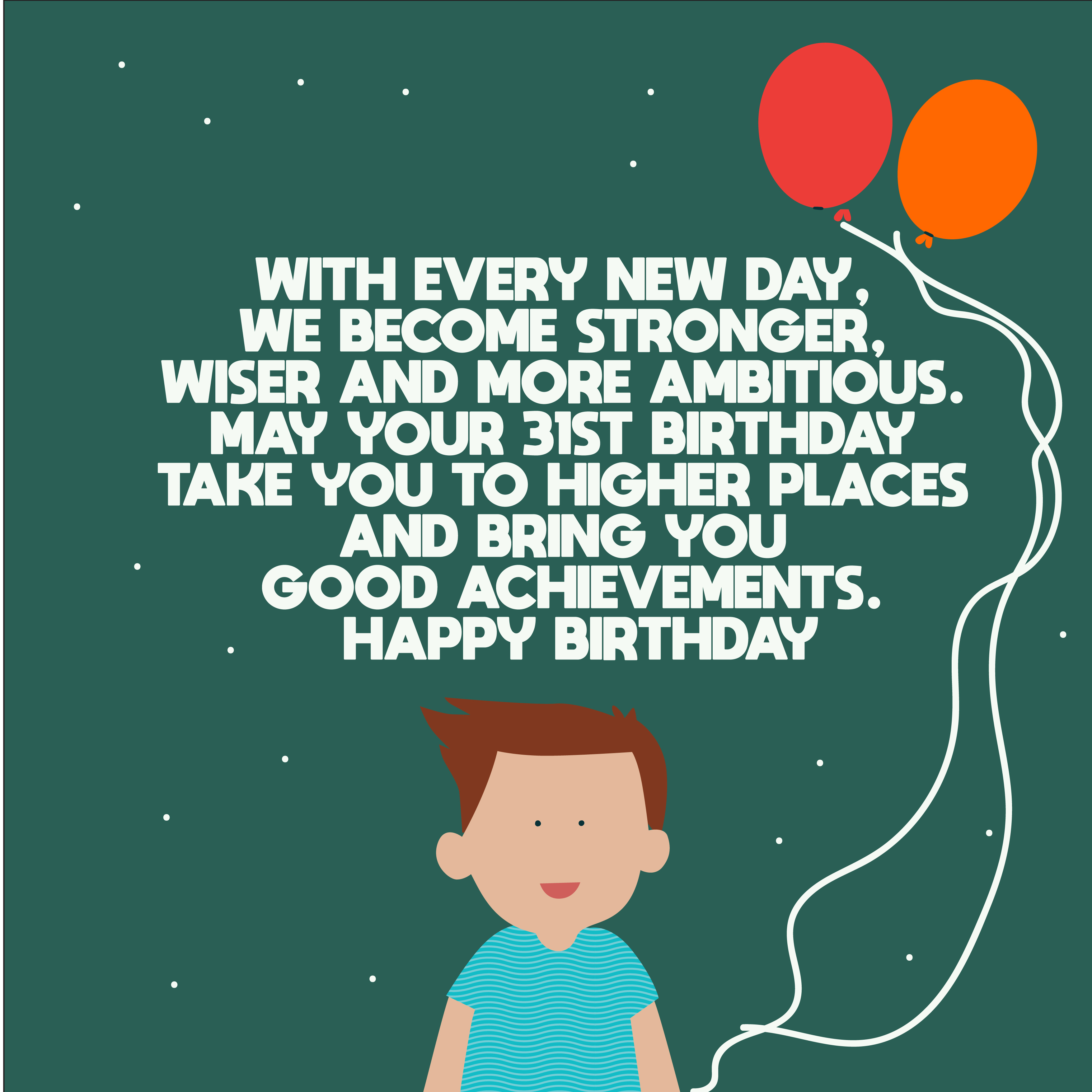 Best ideas about 31st Birthday Quotes
. Save or Pin Happy 31st Birthday Wishes Now.