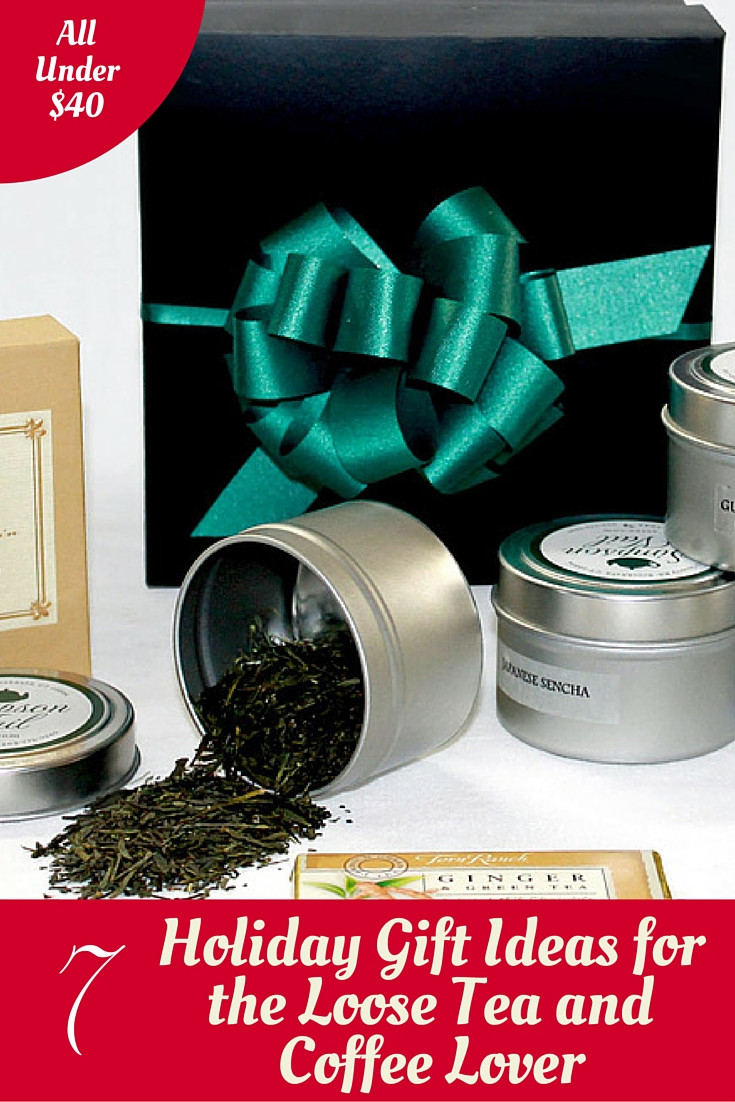 Best ideas about $40 Gift Ideas
. Save or Pin 7 Holiday Gift Ideas For The Loose Tea And Coffee Lover Now.