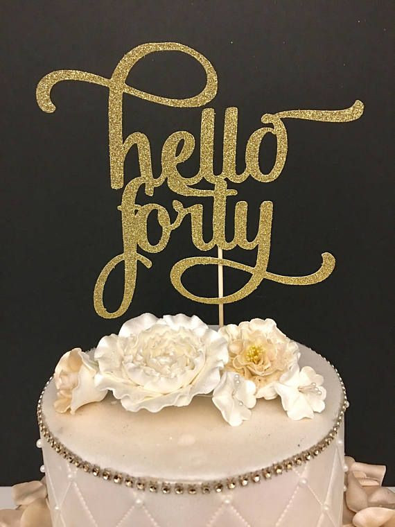 Best ideas about 40th Birthday Cake Toppers
. Save or Pin ANY NUMBER Gold Glitter hello forty Cake Topper 40th Now.