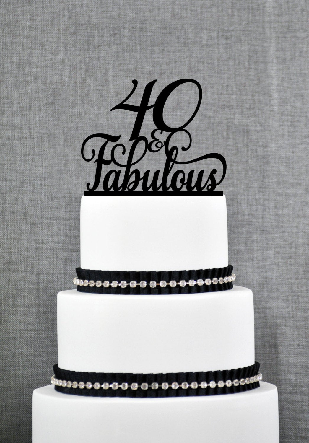 Best ideas about 40th Birthday Cake Toppers
. Save or Pin 40 and Fabulous Birthday Topper Classy 40th Birthday Topper Now.