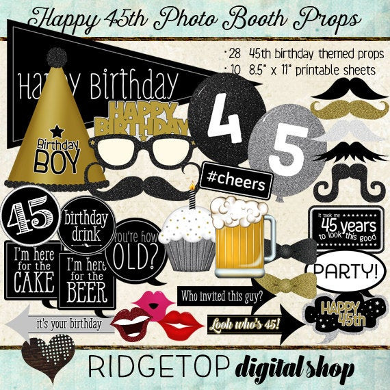 Best ideas about 45th Birthday Ideas
. Save or Pin Booth Props HAPPY 45TH BIRTHDAY printable sheets Now.
