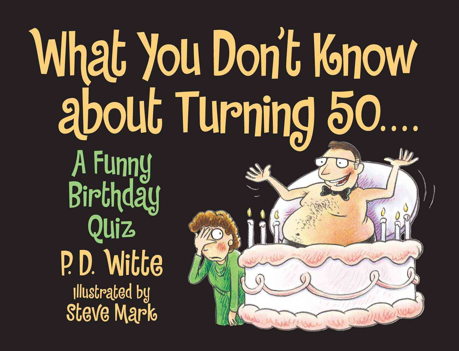 Best ideas about 50th Birthday Funny
. Save or Pin What You Don t Know About Turning 50 A Funny Birthday Now.
