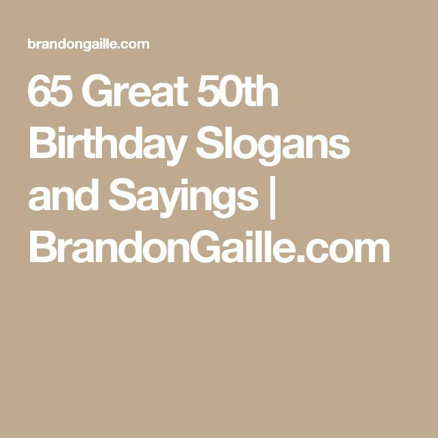 Best ideas about 50th Birthday Quotes For Her
. Save or Pin 65 Great 50th Birthday Slogans and Sayings Now.