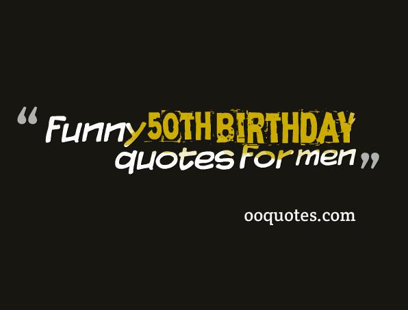 Best ideas about 50th Birthday Quotes For Her
. Save or Pin 30 amazing funny 50th birthday quotes for men – quotes Now.