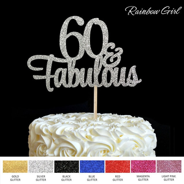 Best ideas about 60th Birthday Cake Toppers
. Save or Pin 60 & Fabulous Cake Topper 60th Birthday Party Decorations Now.