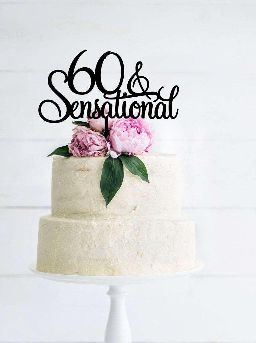 Best ideas about 60th Birthday Cake Toppers
. Save or Pin 60 & Sensational Cake Topper Birthday Cake Topper 60th Now.