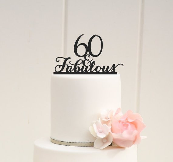 Best ideas about 60th Birthday Cake Toppers
. Save or Pin Items similar to 60 and Fabulous Custom 60th Birthday Cake Now.