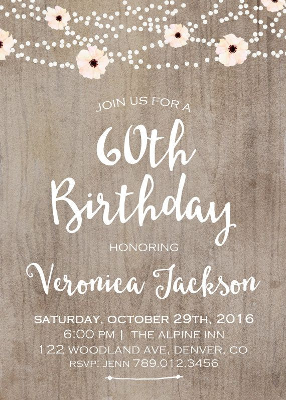 Best ideas about 60th Birthday Invitations For Him
. Save or Pin 60th Birthday Invitation Printable Rustic by Now.