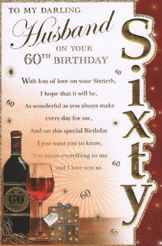 Best ideas about 60th Birthday Party Ideas For Husband
. Save or Pin Husband 60th Birthday Card To My Darling Husband Now.