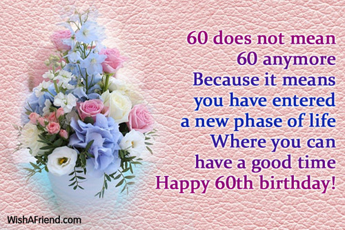 Best ideas about 60th Birthday Wishes For Female Friend
. Save or Pin 60th Birthday Wishes Now.