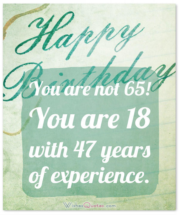 Best ideas about 65th Birthday Quotes
. Save or Pin 65th Birthday Wishes and Birthday Card Messages Funny and Now.