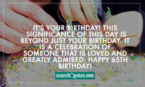 Best ideas about 65th Birthday Quotes
. Save or Pin 65th Birthday Quotes For Men QuotesGram Now.