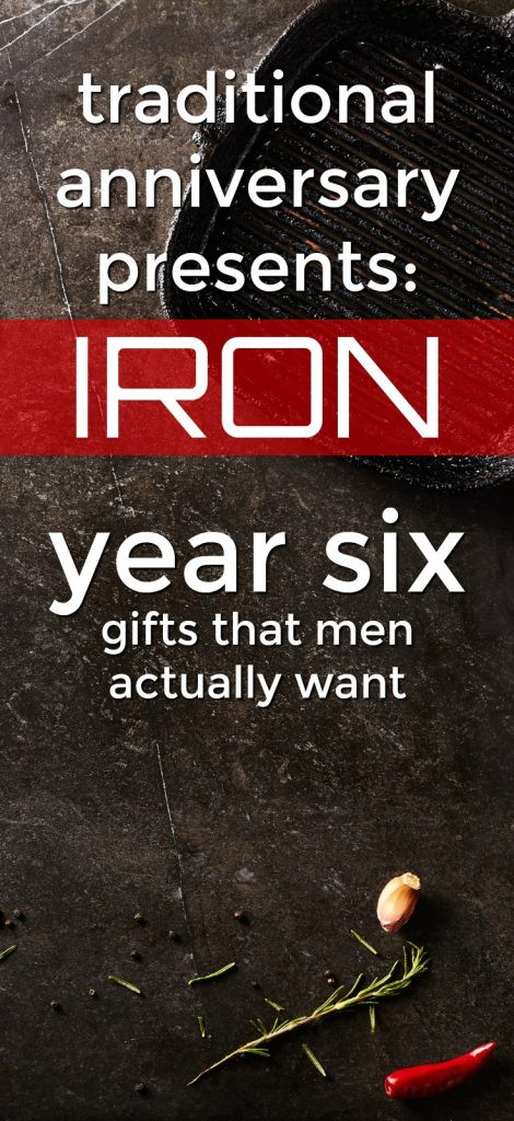 Best ideas about 6Th Anniversary Gift Ideas
. Save or Pin 100 Iron 6th Anniversary Gifts for Him Unique Gifter Now.