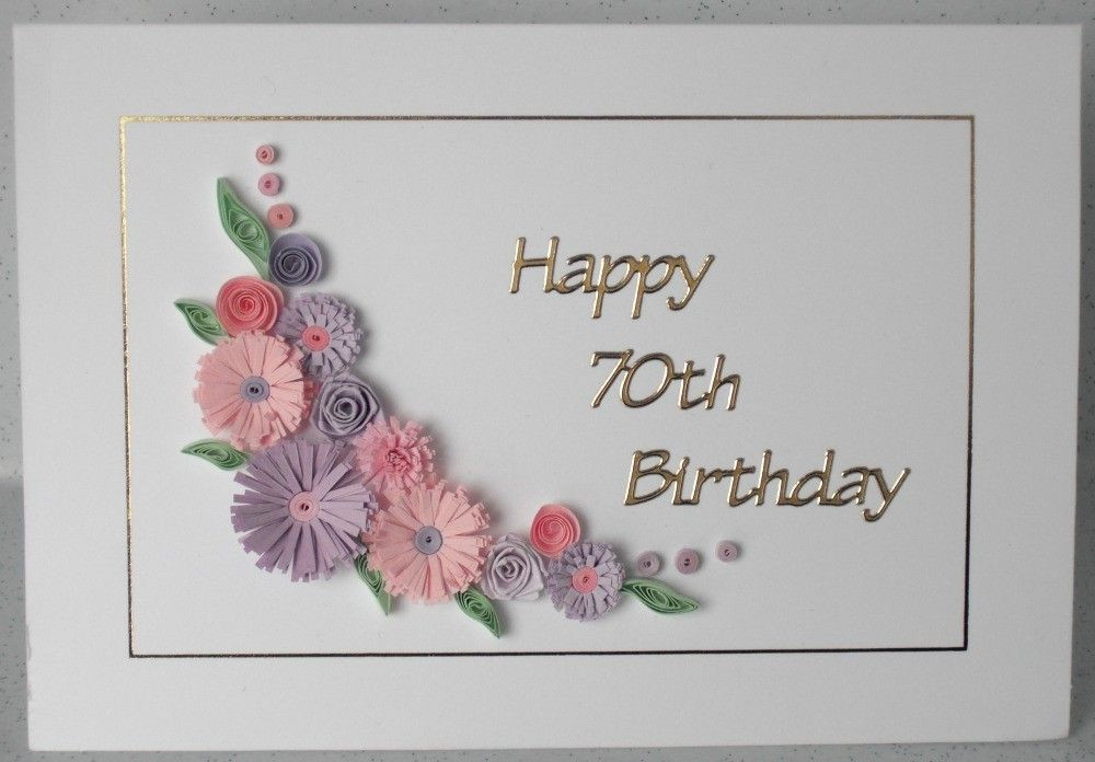 Best ideas about 70th Birthday Card
. Save or Pin 70th birthday card quilling flowers handmade Now.
