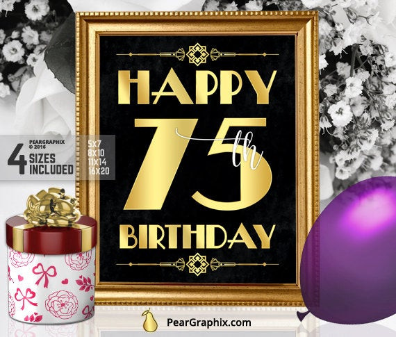 Best ideas about 75 Birthday Decorations
. Save or Pin Happy 75th Birthday Sign Printable 75th Birthday Decor Now.