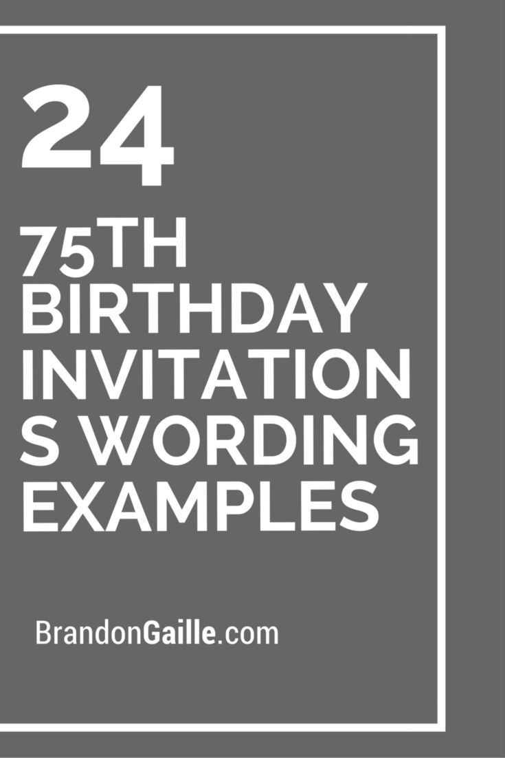 Best ideas about 75th Birthday Quotes
. Save or Pin 24 75th Birthday Invitations Wording Examples Now.